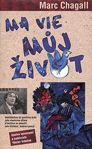 Můj život – Marc Chagall